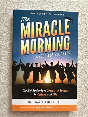 The Miracle Morning for College Students - Inspirational Self-Help Book